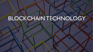 Blockchain Technology 101