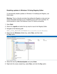 Disabling updates in Windows 10 Using Registry Editor