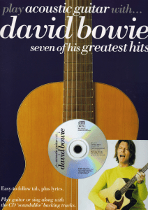 David Bowie - Play Acoustic Guitar With David Bowie (Book & CD)  -Omnibus Press (2001)