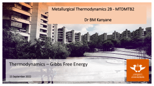 Metallurgical Thermodynamics 2B -Gibbs free energy
