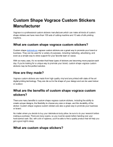 Custom Shape Vograce Custom Stickers Manufacturer