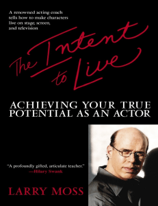 The Intent to Live Achieving Your True Potential as an Actor (Larry Moss) (z-lib.org)