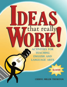 Ideas That Really Work Activities for Teaching English and Language Arts (Cheryl Miller Thurston) (z-lib.org)