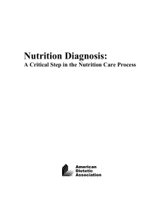 Nutrition Diagnosis: A Critical Step in Care