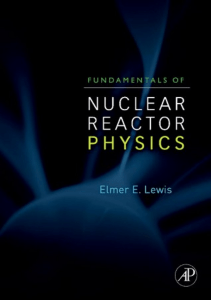 Lewis, E. - Fundamentals of Nuclear Reactor Physics-Academic Press (2008).nosynch(1) (1)