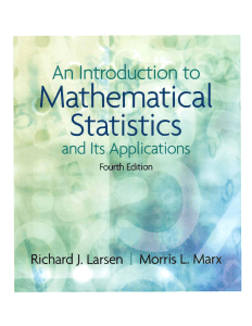 Introduction to Mathematical Statistics and Its Applications, An (4th Edition) (Richard J. Larsen, Morris L. Marx) (z-lib.org)