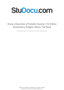 wong-s-essentials-of-pediatric-nursing-11th-edition-hockenberry-rodgers-wilson-test-bank 2