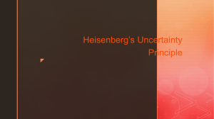 Heisenbergs Uncertainty Principle