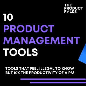 10 Product Management Tools  1664357753