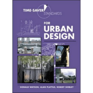 Time saver standards for urban design 00