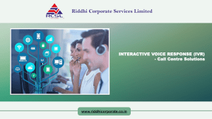 INTERACTIVE VOICE RESPONSE (IVR) - Call Centre Solutions