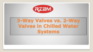 3-Way Valves vs. 2-Way Valves in Chilled Water Systems