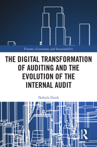 The Digital Transformation of Auditing and the Evolution of the Internal Audit (Nabyla Daidj) (z-lib.org)