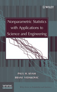 Nonparametric Statistics with Applications to Science and Engineering (2007) -  Paul H. Kvam, Brani Vidakovic