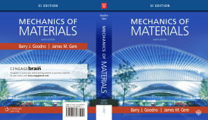 Goodno, B.J. and Gere, J.M., Mechanics of Materials, 9th Edition, Cengage Learning, 2016.