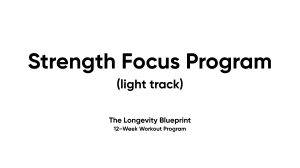 Week 7 - The Longevity Blueprint - 12-Week Strength Focus Program  light 