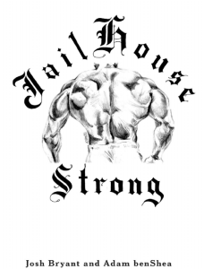 Josh Bryant- Jailhouse Strong