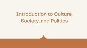 Introduction to Culture, Society and Politics