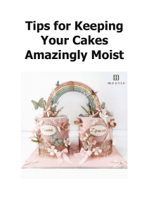 Tips for Keeping Your Cakes Amazingly Moist