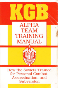 KGB Alpha Team Training Manual - How the Soviets Trained for Personal Combat, Assassination, and Subversion (1993, Paladin Press)