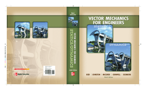 Vector Mechanics for Engineers  Statics and Dynamics, 9th Edition