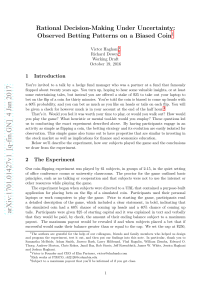 Rational Decision-Making Under Uncertainty: Observed Betting Patterns on a Biased Coin