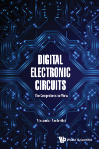 Digital Electronic Circuits - The Comprehensive View by Alexander Axelevitch (z-lib.org)