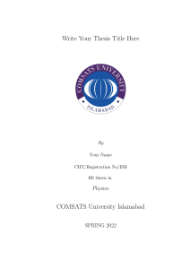 BS Thesis Template   Department of Physics   COMSATS University Islamabad CUI 