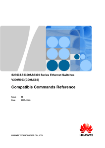 S2350&S5300&S6300 V200R003(C00&C02) Compatible Commands Reference 02