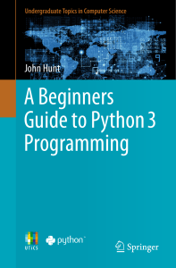 A Beginners Guide to Python 3 Programming