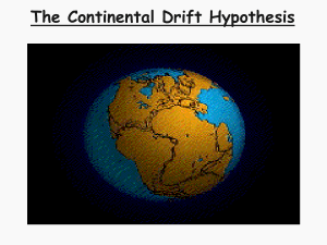The Continental Drift Hypothesis