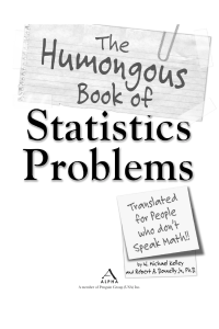 The Humongous Book of Statistics Problems  Translated for People Who Don't Speak Math (1)
