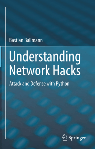 Understanding Network Hacks Attack and Defense with Python (Bastian Ballmann) (z-lib.org)