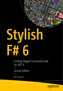 Stylish F 6 Crafting Elegant Functional Code for .NET 6 (Kit Eason) (z-lib.org)