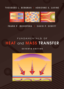 Fundamentals of Heat and Mass Transfer, Seventh Edition by Theodore L. Bergman, Adrienne S. Lavine, Frank P. Incropera, David P. DeWitt (z-lib.org)