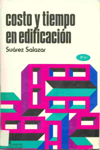 Costo y tiempo en Edificación - Carlos Suarez Salazar