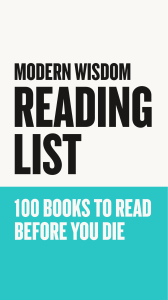 Modern Wisdom Reading List: 100 Books to Read