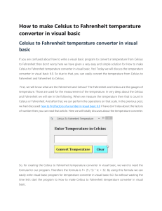 How to covert Celsius to Fahrenheit temperature converter in visual basic