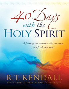 40 Days With the Holy Spirit. A Journey to Experience His Presence in a Fresh New Way - PDF Room (2)