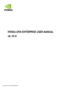 NVIDIA UFM ENTERPRISE USER MANUAL v6.10.0  10 18 2022