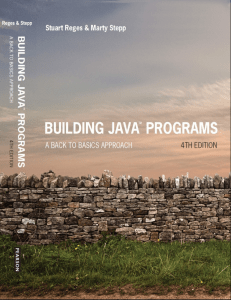 Stuart Reges  Marty Stepp - Building Java Programs  A Back to Basics Approach-Pearson (2016)