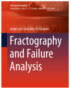 504729463-Book-fractography-and-Failure-Analysis-2018