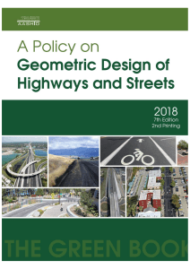 AASHTO Green Book (GDHS-7) AASHTO Green Book - A Policy on Geometric Design of Highways and Streets, 7th Edition