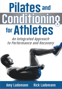 Pilates Conditioning for Athletes An Integrated Approach to Performance and Recovery ( PDFDrive )