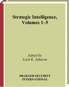(Intelligence and the Quest for Security) Loch K. Johnson (Ed.)-Strategic Intelligence. v. 1-5-Praeger (2006)