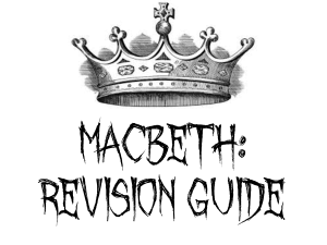Macbeth-Visual-Revision-Guide