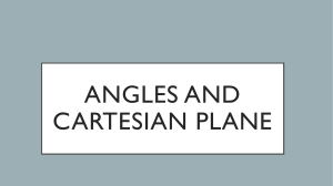 L2. Angles and Cartesian Plane
