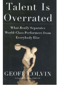 Talent is Overrated By Geoff Colvin