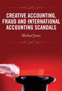 2011 Jones - Creative Accounting, Fraud and International Accounting Scandals