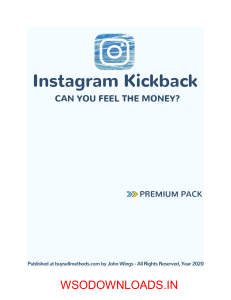 Instagram Kickback Premium Pack